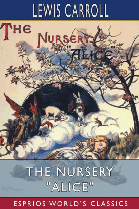 The Nursery 'Alice' (Esprios Classics)