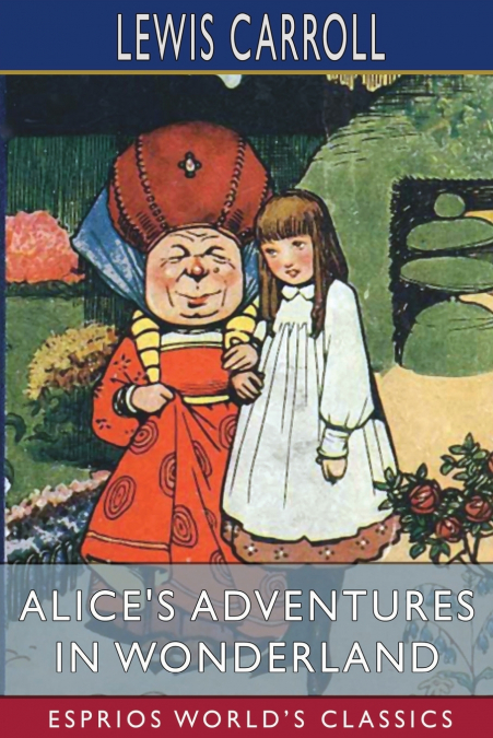 Alice’s Adventures in Wonderland (Esprios Classics)