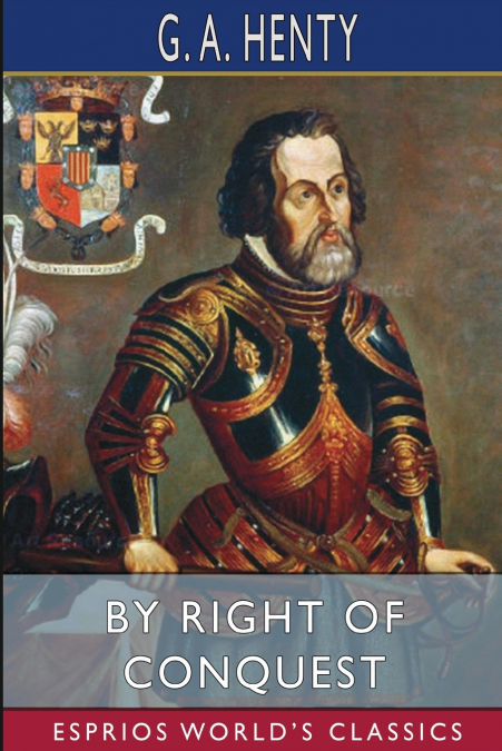 By Right of Conquest (Esprios Classics)