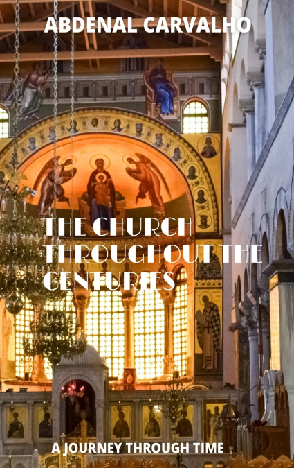 The Church Through the Ages