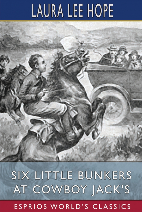 Six Little Bunkers at Cowboy Jack’s (Esprios Classics)