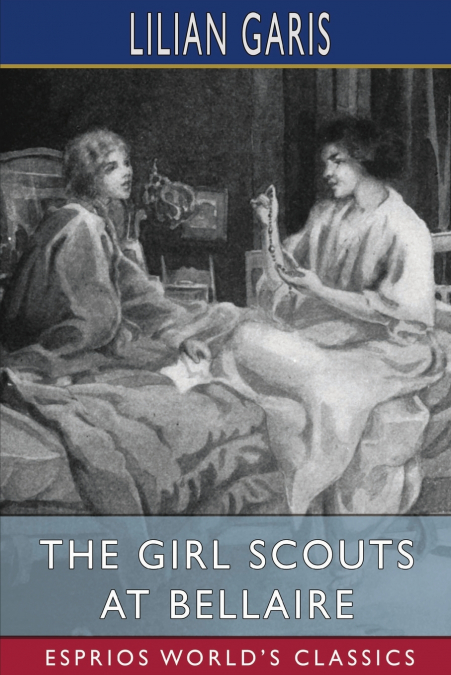The Girl Scouts at Bellaire (Esprios Classics)
