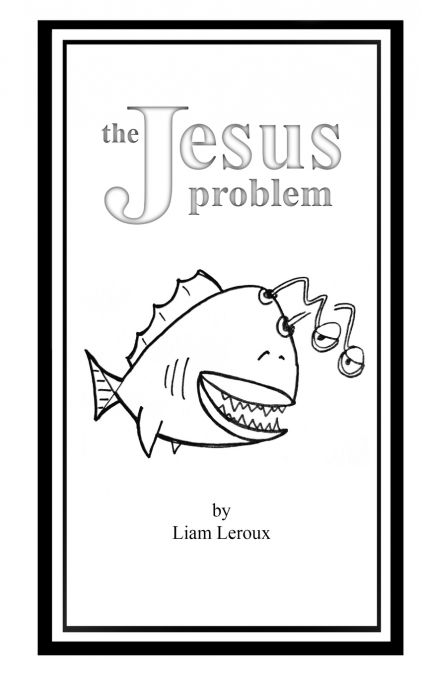 The Jesus Problem