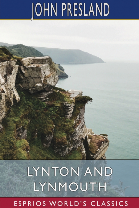 Lynton and Lynmouth (Esprios Classics)