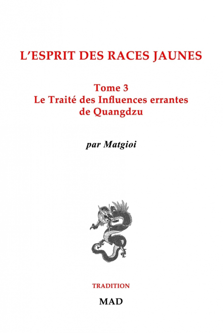 Le Traité des Influences Errantes, de Quangdzu