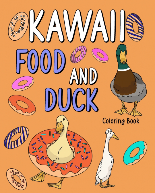Kawaii Food and Duck Coloring Book
