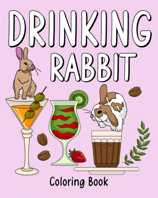 Drinking Rabbit Coloring Book