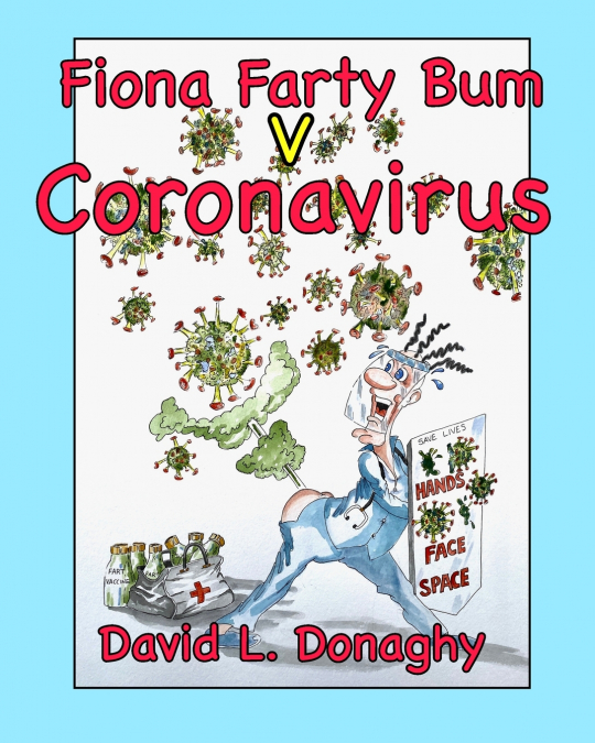 Fiona Farty Bum V Coronavirus