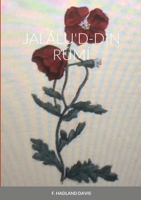 JALÁLU’D-DÍN RÚMÍ