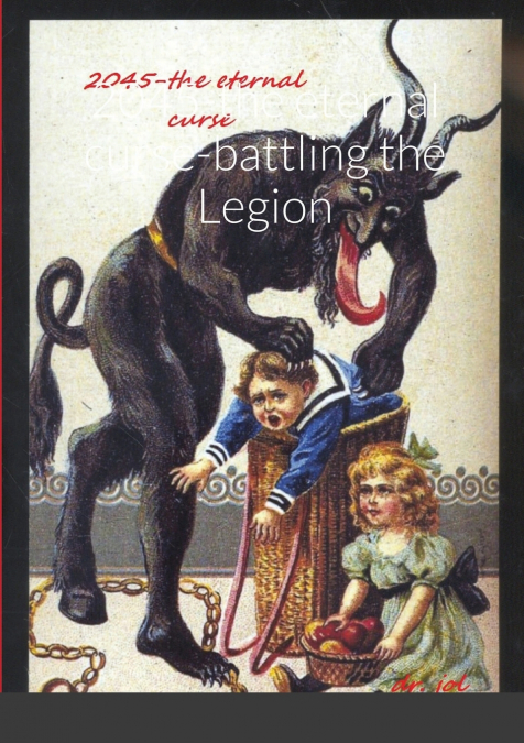 2045-the eternal curse-battling the Legion