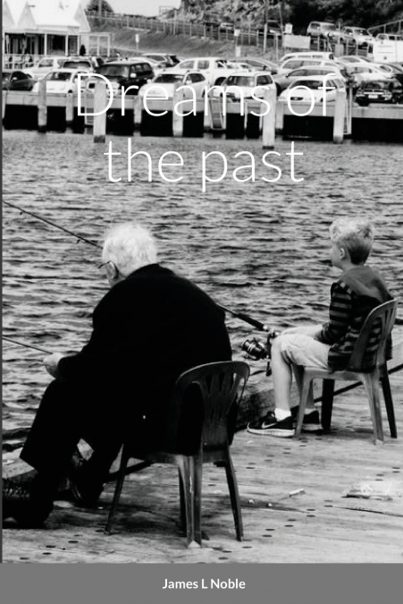 Dreams of the past