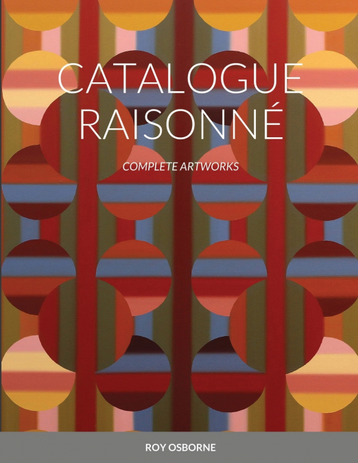 CATALOGUE RAISONNÉ