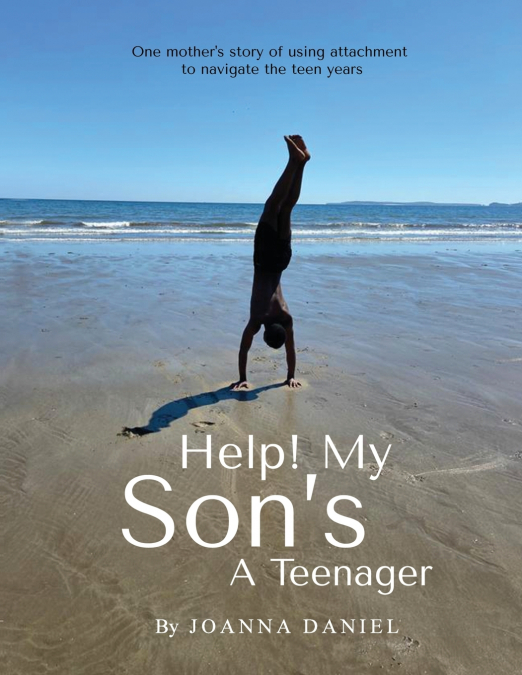 Help My Son’s A Teenager
