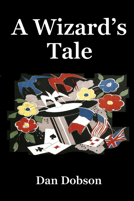 A Wizard’s Tale