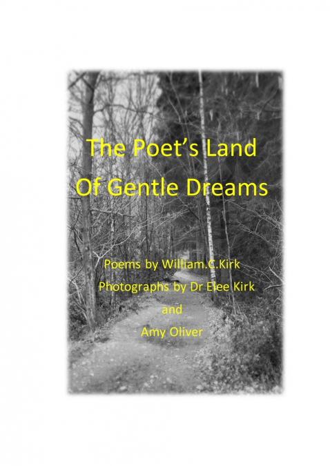 The Poet’s Land of Gentle Dreams