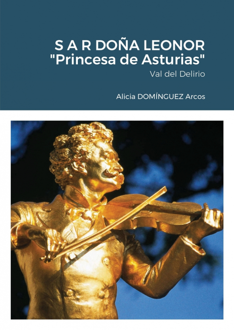 S A R DOÑA LEONOR 'Princesa de Asturias'