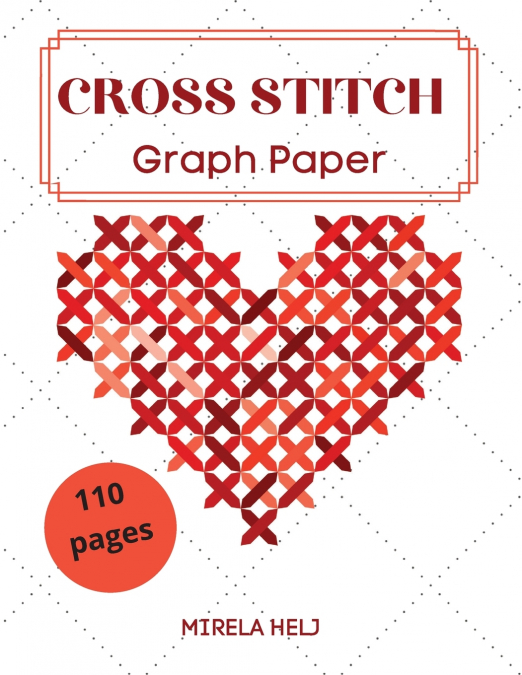 Cross Stitch Graph Paper(110 Pages)