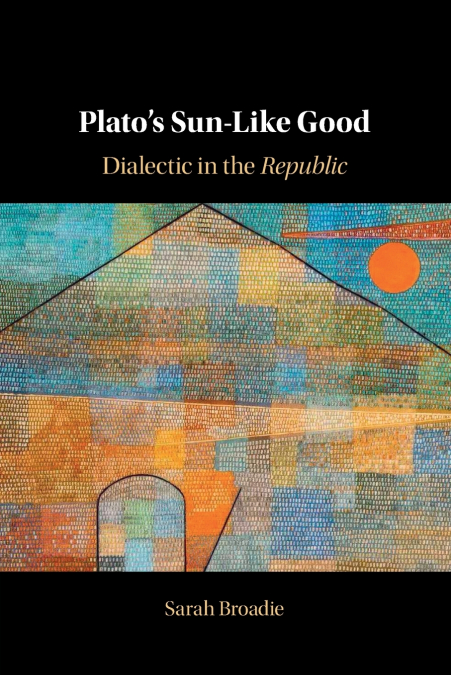 Plato’s Sun-Like Good
