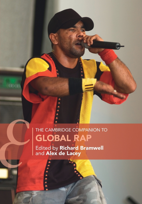 The Cambridge Companion to Global Rap