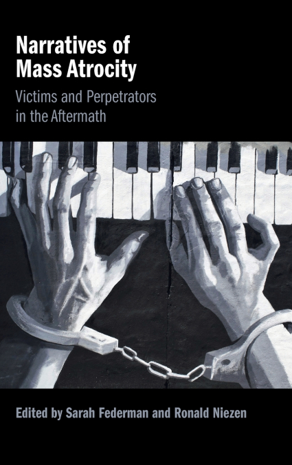 Narratives of Mass Atrocity