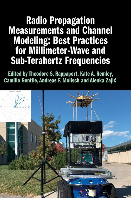 Radio Propagation Measurements and Channel Modeling