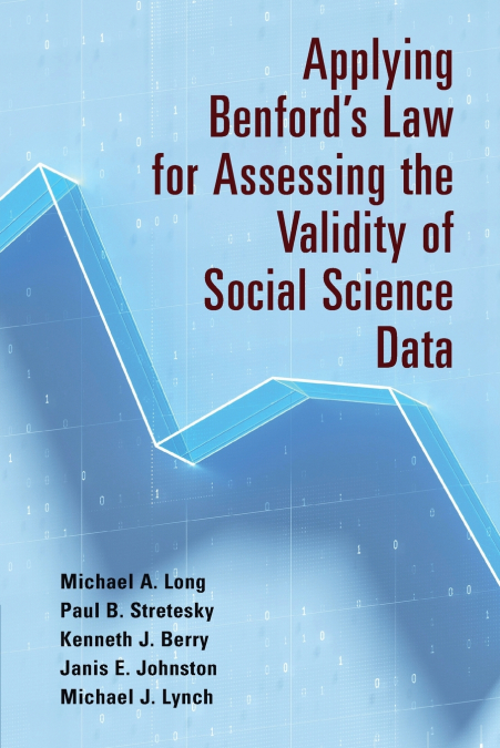Applying Benford’s Law for Assessing the Validity of Social Science Data