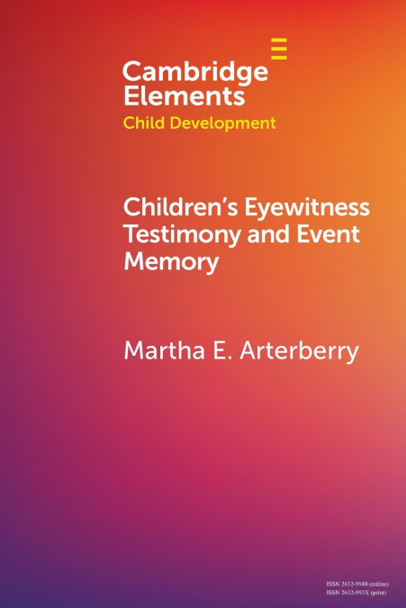 Children’s Eyewitness Testimony and Event Memory