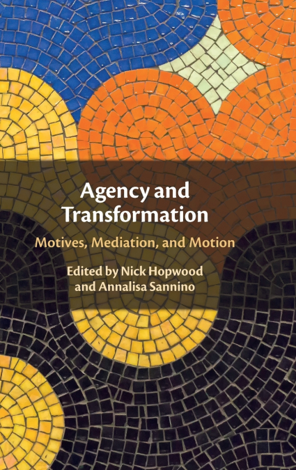 Agency and Transformation