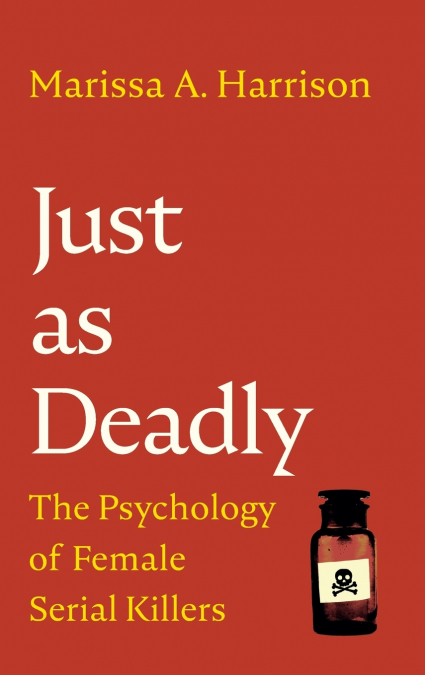 Just as Deadly