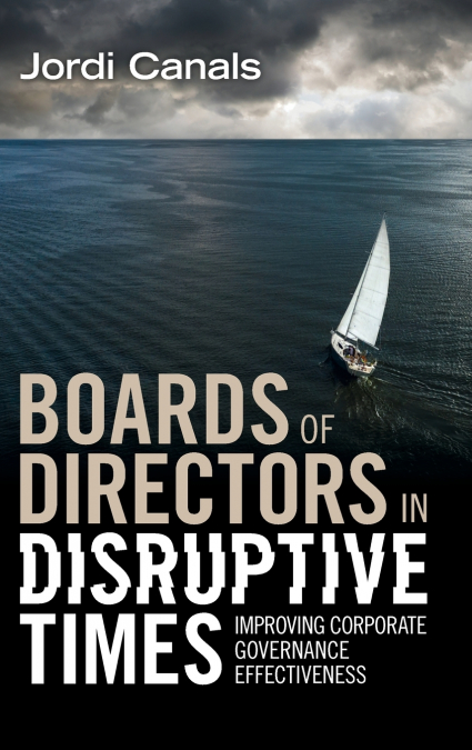 Boards of Directors in Disruptive Times