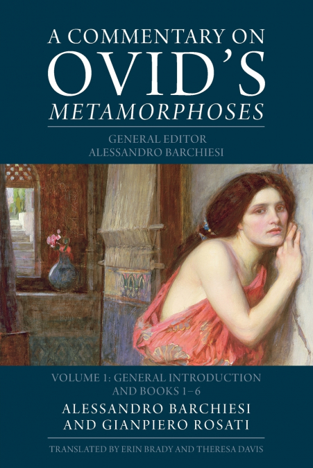 A Commentary on Ovid’s Metamorphoses