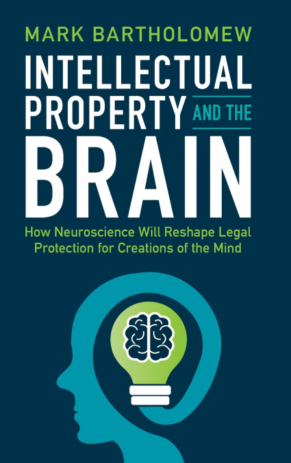 Intellectual Property and the Brain