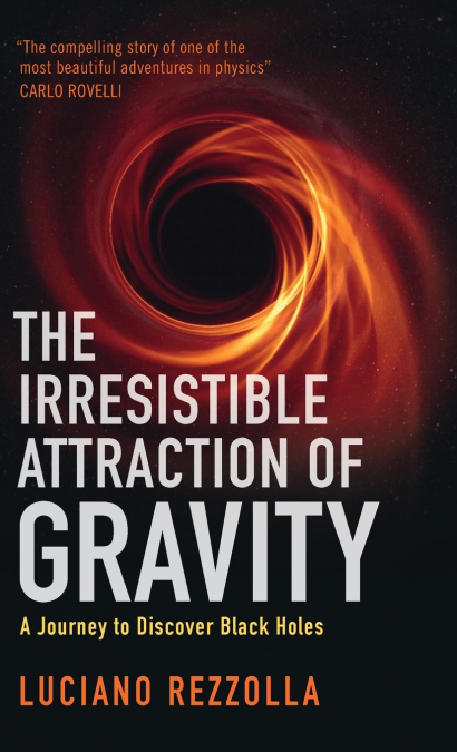 The Irresistible Attraction of Gravity