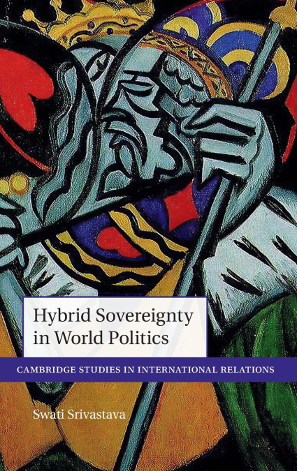 Hybrid Sovereignty in World Politics