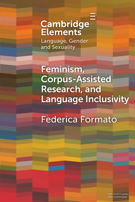 Feminism, Corpus-assisted Research and Language Inclusivity