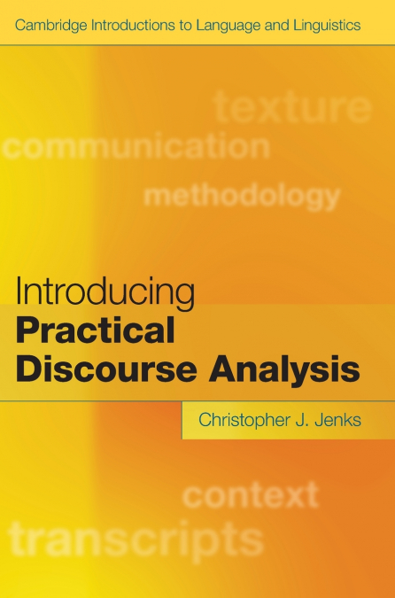 Introducing Practical Discourse Analysis