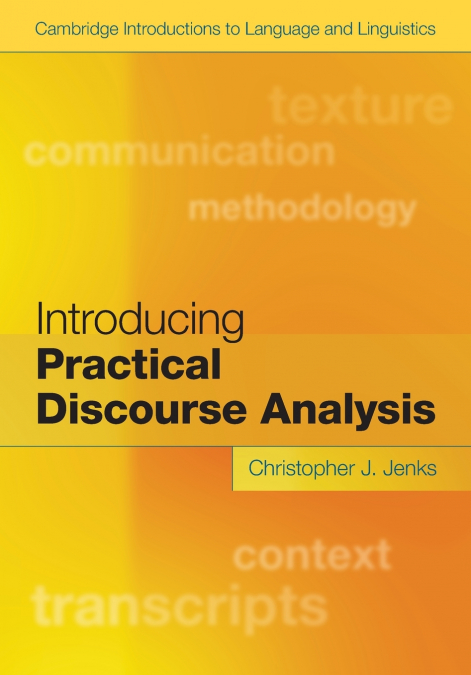Introducing Practical Discourse Analysis