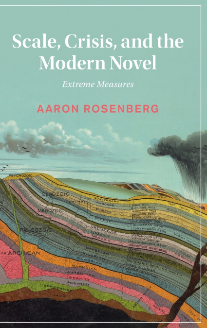 Scale, Crisis, and the Modern Novel