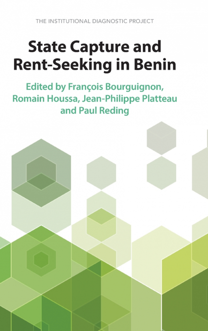 State Capture and Rent-Seeking in Benin
