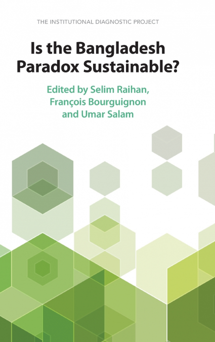Is the Bangladesh Paradox Sustainable?