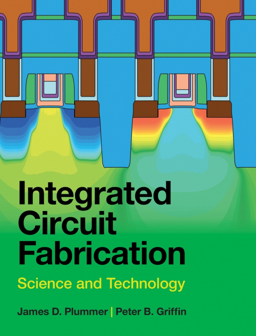 Integrated Circuit Fabrication