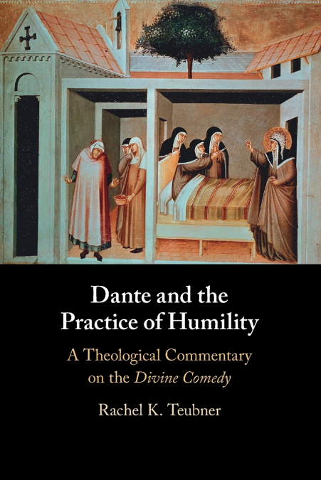 Dante and the Practice of Humility