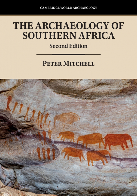 The Archaeology of Southern Africa
