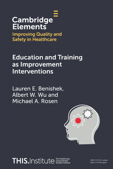Education and Training as Improvement Interventions