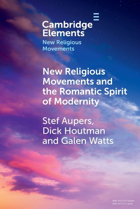 New Religious Movements and the Romantic Spirit of Modernity