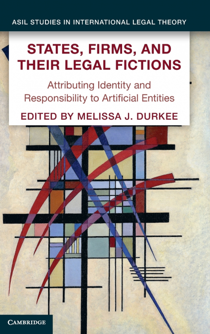 States, Firms, and Their Legal Fictions