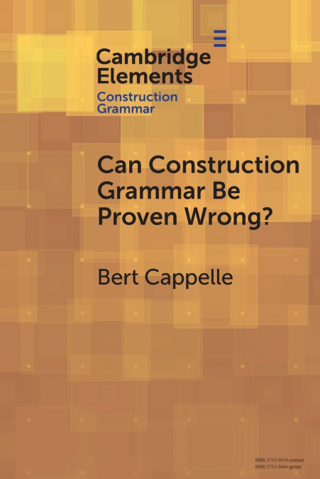 Can Construction Grammar Be Proven Wrong?