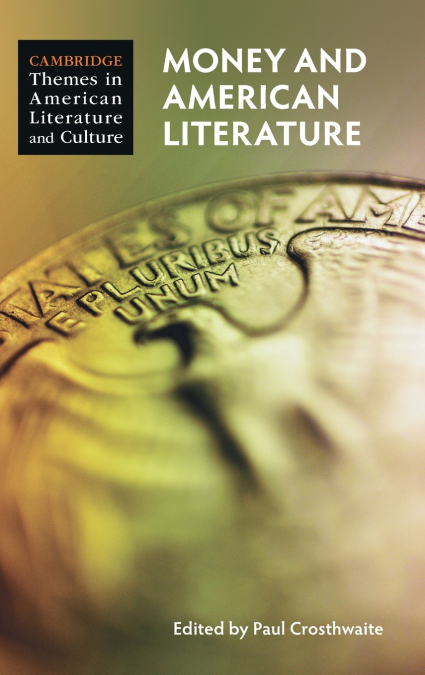 Money and American Literature