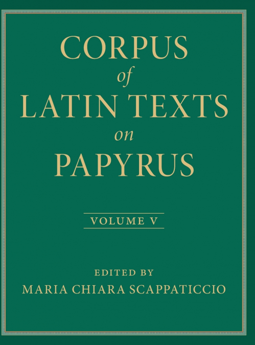 Corpus of Latin Texts on Papyrus