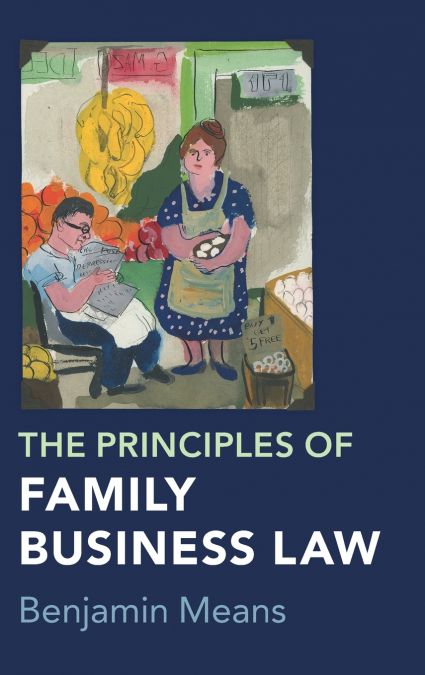 The Principles of Family Business Law